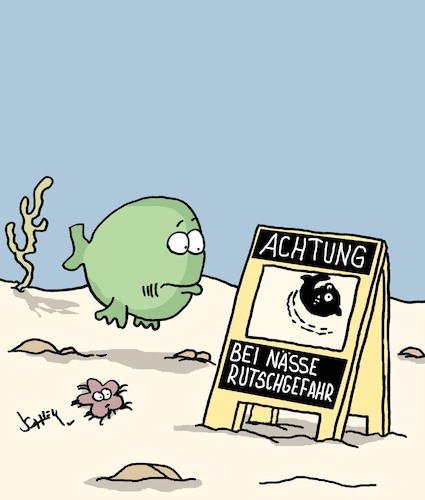 Cartoon: ACHTUNG!! (medium) by Karsten Schley tagged hygiene,rutschgefahr,warnhinweis,meere,fische,natur,umwelt,hygiene,rutschgefahr,warnhinweis,meere,fische,natur,umwelt