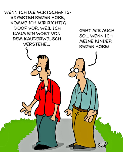 Cartoon: Doof (medium) by Karsten Schley tagged sprache,umgangssprache,wirtschaft,wirtschaftsexperten,business,kinder,eltern,väter,jugend,jugendsprache,bildung,sprache,umgangssprache,wirtschaft,wirtschaftsexperten,business,kinder,eltern,jugendsprache,bildung,jugend