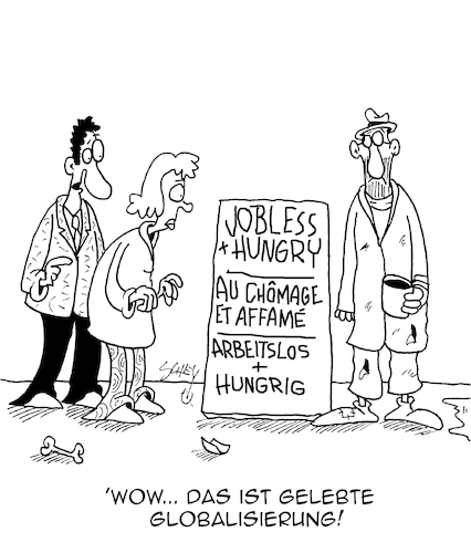 Cartoon: Globalisierung! (medium) by Karsten Schley tagged globalisierung,wirtschaft,business,armut,soziales,arbeitslosigkeit,jobs,politik,globalisierung,wirtschaft,business,armut,soziales,arbeitslosigkeit,jobs,politik