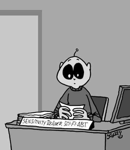 Cartoon: Sensitivity Reader (medium) by Karsten Schley tagged sensitivity,readers,bücher,literatur,verlage,herausgeber,zensur,aliens,scifi,business,politik,kultur,gesellschaft,sensitivity,readers,bücher,literatur,verlage,herausgeber,zensur,aliens,scifi,business,politik,kultur,gesellschaft