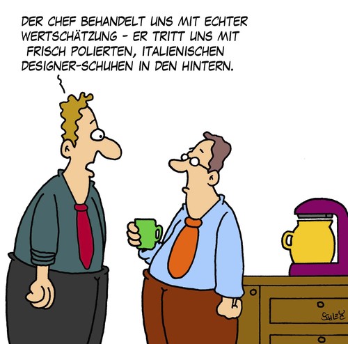 Cartoon: Wertschätzung (medium) by Karsten Schley tagged business,wirtschaft,arbeit,jobs,arbeitgeber,arbeitnehmer,gesellschaft,deutschland,respekt,vorgesetzte,mobbing,mode,italien,business,wirtschaft,arbeit,jobs,arbeitgeber,arbeitnehmer,gesellschaft,deutschland,respekt