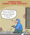 Cartoon: Corona - Gardez votre distance!! (small) by Karsten Schley tagged corona,sante,distance,politique