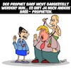 Cartoon: Der Prophet??! (small) by Karsten Schley tagged propheten religion pressefreiheit meinungsfreiheit medien politik putin petry trump demokratie gesellschaft europa use deutschland russland