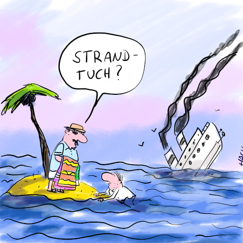 Cartoon: Strandtuch (medium) by ichglaubeshackt tagged strand,strandtuch,handtuch,schiff,schiffbruch,insel,urlaub,ferien,meer,wasser,sonne,sommer