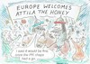 Cartoon: Europe welcomes Attila the Honey (small) by SteveWeatherill tagged european,elections,public,relations
