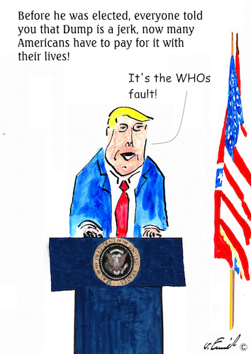 Cartoon: It is the fault of the WHO (medium) by Stefan von Emmerich tagged cartoon,coronavirus,donald,trump,virus,karikatu,vote,him,away,the,lyin,king,lair,tweets,tonight