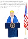 Cartoon: Donald delights the world (small) by Stefan von Emmerich tagged doland trump dummkopf blödmann sience corona virus grand princess