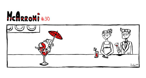 Cartoon: McArroni nro. 30 (medium) by julianloa tagged mcarroni,cocktail,party,relax,bar