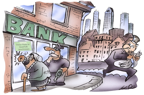 Cartoon: Bankenschließung (medium) by HSB-Cartoon tagged bank,sparkasse,bankenschlißung,bankfiliale,bankdirektor,euro,geld,geldanlage,geldabheben,konto,bankkonto,karikatur,bankräuber,senior,sniorien,kassierer,commerzbank,volksbank,cartoon,bankgebäude,dieb,oma,bänker,geldsack,comic,bank,sparkasse,bankenschlißung,bankfiliale,bankdirektor,euro,geld,geldanlage,geldabheben,konto,bankkonto,karikatur,bankräuber,senior,sniorien,kassierer,commerzbank,volksbank,cartoon,bankgebäude,dieb,oma,bänker,geldsack,comic