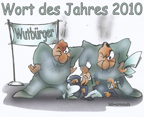 Cartoon: Wutbürger (medium) by HSB-Cartoon tagged wort,des,jahres,2010,wutbürger,citizen,fury,rage,people,politic,politik,politiker,bürger,menschen,volk,bevölkerung,cartoon,caricature,karikatur,airbrush,hsbcartoon,wutbürger,bürger,wütend,wut,wort,sprache,gesellschaft