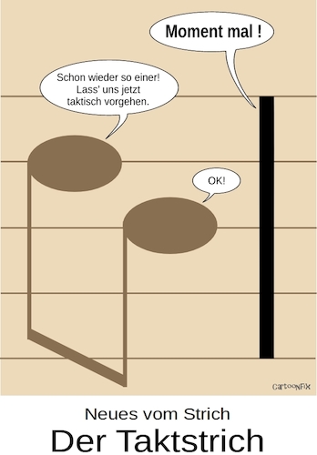 Cartoon: Neues vom Strich- Der Taktstrich (medium) by Cartoonfix tagged neues,vom,strich,der,taktstrich