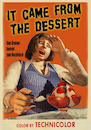 Cartoon: It came from the dessert (small) by Cartoonfix tagged persiflage,alte,horrorfilm,plakate,old,movie,poster