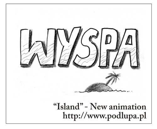 Cartoon: Island - new animation (medium) by Darek Pietrzak tagged animation