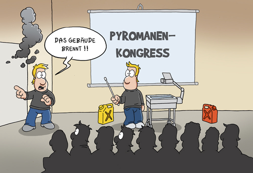 Cartoon: pyromanenkongress (medium) by ChristianP tagged pyromanenkongress