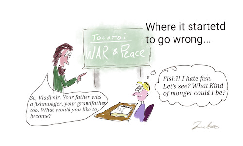 Cartoon: Putin - where it went wrong (medium) by hurvinek tagged putin,war,tolstoi