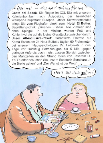 Cartoon: Costa del Speck (medium) by woessner tagged woessner,karikaturen,cartoons,flugurlaub,pauschalurlaub,fettabsaugen,discjockey,dj,bobo,esoterik,wanst,fettleibigkeit,dick,genuss,genusssucht,essen,trinken,umwelt,fressen,saufen,völlerei,masslosigkeit,costa,del,speck,urlaub,für,fette,dickleibigkeit,adipositas,xxl,mastdiät,kalorien,wampe,schwarte,begrüßungsdrink,spiegel,gierattacke,all,inclusive,flatrate,buffett,hauspsychologe,psychologisch,psychologie,woessner,karikaturen,cartoons,flugurlaub,pauschalurlaub,fettabsaugen,discjockey,dj,bobo,esoterik,wanst,fettleibigkeit,dick,genuss,genusssucht,essen,trinken,umwelt,fressen,saufen,völlerei,masslosigkeit,costa,del,speck,urlaub,für,fette,dickleibigkeit,adipositas,xxl,mastdiät,kalorien,wampe,schwarte,begrüßungsdrink,spiegel,gierattacke,all,inclusive,flatrate,buffett,hauspsychologe,psychologisch,psychologie