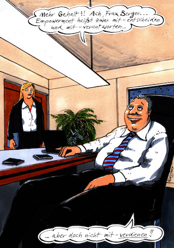 Cartoon: Empowerment (medium) by woessner tagged cartoons,karikaturen,woessner,chef,ceo,manager,betriebsleiter,arbeitsplatz,angestellte,gehaltsverhandlung,führungsstil,führungsqualität,eingebunden,abhängigkeit,gewerkschaft,gute,arbeit,empowerment,mitverantwortung,mitentscheidung,motivation,mitarbeiter,flache,hierarchie,belastung,stress,ermächtigung,delegation,delegieren,verantworten,entscheiden,verdienen,gehalt,verdienst,lohn,cartoons,karikaturen,woessner,chef,ceo,manager,betriebsleiter,arbeitsplatz,angestellte,gehaltsverhandlung,führungsstil,führungsqualität,eingebunden,abhängigkeit,gewerkschaft,gute,arbeit,empowerment,mitverantwortung,mitentscheidung,motivation,mitarbeiter,flache,hierarchie,belastung,stress,ermächtigung,delegation,delegieren,verantworten,entscheiden,verdienen,gehalt,verdienst,lohn