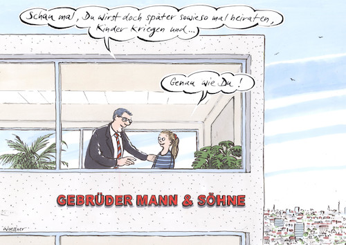 Cartoon: Gebrüder Mann (medium) by woessner tagged woessner,karikaturen,cartoons,firmenchef,betriebsübergabe,zukunft,weiblich,männlich,stereotyp,voreingenommenheit,rollenklischee,geschlechterrollen,sozialisation,erben,erbschaft,wissen,transfer,mädchen,junge,gebrüder,mann,und,söhne,gleichberechtigung,emanzipation,geschlechtergerechtigkeit,gender,firmenübergabe,familienbetrieb,quote,quotenregelung,frauenquote,gleichberechtigt,emanzipiert,gendern,firma,betrieb,chef,woessner,karikaturen,cartoons,firmenchef,betriebsübergabe,zukunft,weiblich,männlich,stereotyp,voreingenommenheit,rollenklischee,geschlechterrollen,sozialisation,erben,erbschaft,wissen,transfer,mädchen,junge,gebrüder,mann,und,söhne,gleichberechtigung,emanzipation,geschlechtergerechtigkeit,gender,firmenübergabe,familienbetrieb,quote,quotenregelung,frauenquote,gleichberechtigt,emanzipiert,gendern,firma,betrieb,chef