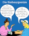 Cartoon: Die Biobourgeoisie (small) by andreascartoon tagged abgehoben,bio,pharisaer,gutmensch