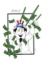 Cartoon: Hello Dollar (small) by sally cartoonist tagged economy,money,international,politicians