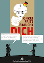 Cartoon: Onkel Fritz braucht Dich (small) by Büro für gehobenen Unfug tagged wehrdienst,merz,uncle,sam,kriegstüchtigkeit