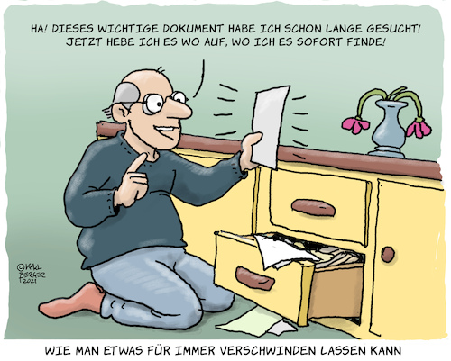 Cartoon: Gut aufheben! (medium) by Karl Berger tagged suchen,finden,verlegen,suchen,finden,verlegen