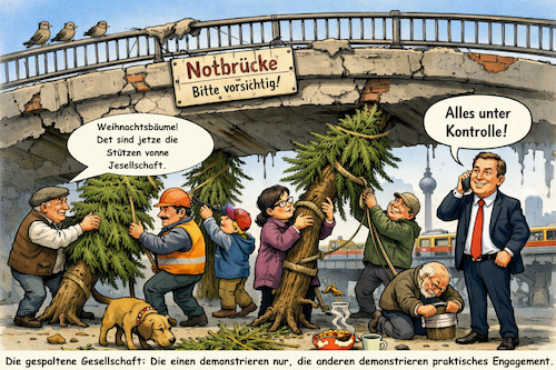 Cartoon: Die Stützen der Gesellschaft (medium) by ArtyFicial tagged marode,infrastruktur,weihnachtsbäume,tannen,stützen,brücken,bürger,demonstrieren,praktische,hilfe,unterstützung