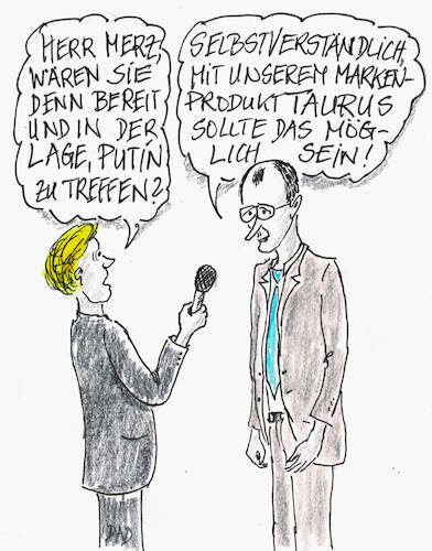 Cartoon: Putin treffen? (medium) by Don-al-dente tagged putin,diplomatie,taurus,friedensgespräche,alaska,trump