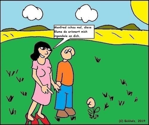 Cartoon: Manfred... (medium) by Wutkritzler1978 tagged manfred,frau,mann,liebe,blume,hintern,gesäss,arschblume,ähnlichkeit,zärtlichkeit,spaziergang,natur,landschaft,gesellschaft