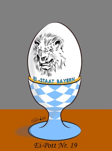 Cartoon: Ei Pott 19 -  Ei Staat Bayern (medium) by ESchröder tagged ei,egg,eierbecher,freistaat,politik,csu,bayern,pod,urlaub