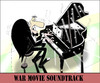 Cartoon: WAR MOVIE SOUNDTRACK... (small) by berk-olgun tagged war,movie,soundtrack