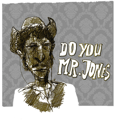 Cartoon: do you mr jones? (medium) by jenapaul tagged bob,dylan,70,birthday,humor,music