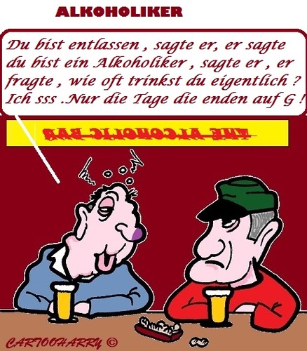 Cartoon: Gefeuert (medium) by cartoonharry tagged alkoholiker,arbeit,heraus,tag