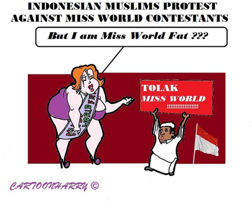 Cartoon: Miss World (medium) by cartoonharry tagged missworld,indonesia,bali,fat,protest,muslims,toonpool