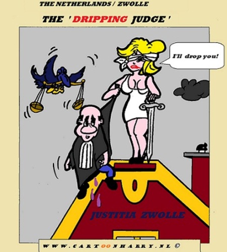Cartoon: The Dripping Judge (medium) by cartoonharry tagged judge,dripping,zwolle,holland,justice,cartoon,cartoonharry,cartoonist,dutch,toonpool
