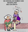 Cartoon: De Dekselse Dames (small) by cartoonharry tagged bea,erica,dekselse,dames,cartoonharry