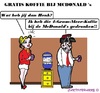Cartoon: Koffie Verkeerd (small) by cartoonharry tagged mcdonalds,koffie,gratis