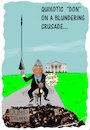 Cartoon: Quixotic Don (small) by kar2nist tagged trump,hib,visa