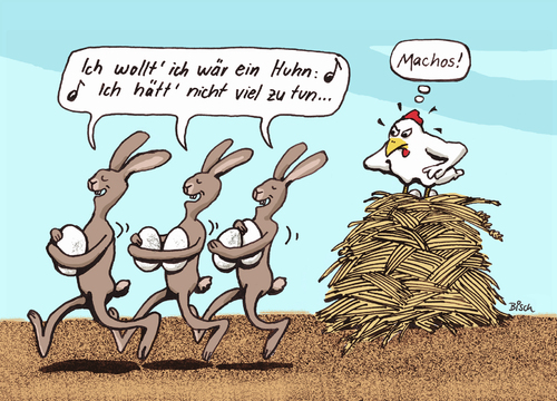 Cartoon: Macho (medium) by BiSch tagged bunny,easter,ostern,huhn,henne,hen,chicken,hase,osterhase,nest,ei,egg,macho,ostern,hase,eier,osterhase,tiere