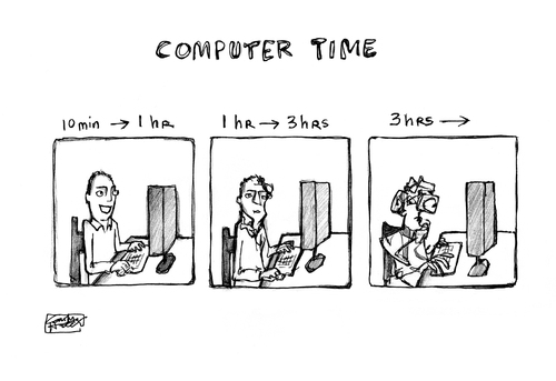 Cartoon: Computer Time (medium) by a zillion dollars comics tagged technology,computers,internet,society,leisure,obsession,compulsion,time