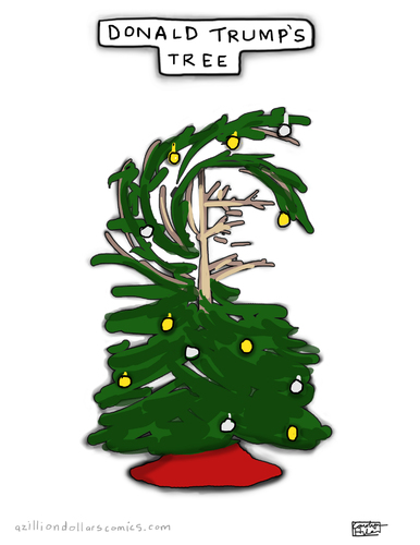 Cartoon: Trumps Tree (medium) by a zillion dollars comics tagged christmas,holidays,money,trump,wealth,baldness,men,family,tradition,gifts,tree