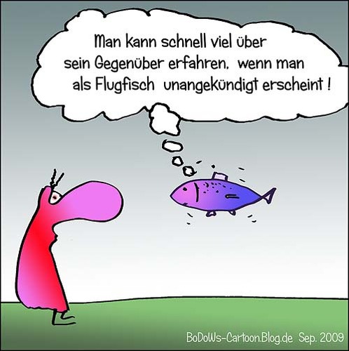 Cartoon: Flugfisch (medium) by BoDoW tagged beziehung,gegenüber,erfahren,erkennen,kennen,fliegen,überraschung,flugfisch