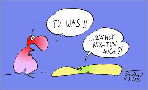 Cartoon: Tu was - aber was? (medium) by BoDoW tagged beziehung,tu,was,nix,tunix,faul,fauheit,entspannt,entspannung,philosophie,sein,hier,und,jetzt