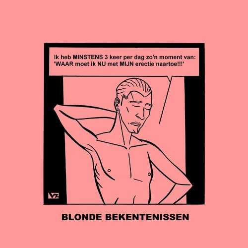 Cartoon: Blonde Bekentenissen - Erectie! (medium) by Age Morris tagged tags,overlevenenliefde,domblondje,lekkerding,agemorris,huishomo,dom,blondje,blondebekentenissen,victorzilverberg,homo,erectie,stijve,waar,moment,dag