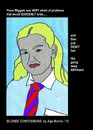 Cartoon: AM - Afraid of  Sudden Problems (small) by Age Morris tagged agemorris,fionawiggles,blondconfessions,blondeconfessions,dumbblonde,veryafraid,problemsthatarise,suddenproblems,goaway,anymore,nicegirl,hotblonde