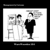 Cartoon: WaWo_134 Blatende Managers (small) by MoArt Rotterdam tagged warewoorden managementcartoons managementbycartoons joremjeukze tinuswink managementadvies blatendemanagers bijten pop modernkantoorleven overlevenopkantoor persoonlijkontwikkelplan nuenvandaag