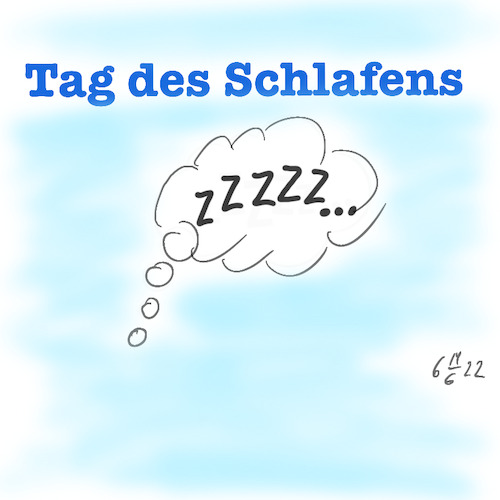 Cartoon: Tag des Schlafens (medium) by legriffeur tagged nacht,schlaf,schlafen,nachtruhe,schlafzimmer,legriffeur61,cartoon,cartoons,deutschland,gesundheit,vielschlaf,wenigschlaf