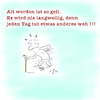 Cartoon: Alt werden (small) by legriffeur tagged gesundheitsminister,gesund,gesundheit,legriffeur61,cartoon,cartoons,pensionäre,ruhestand,altwerden,renten,rentner,pensp