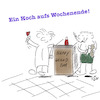 Cartoon: Wochenende (small) by legriffeur tagged wochenende,weekend,eslebedaswochlende