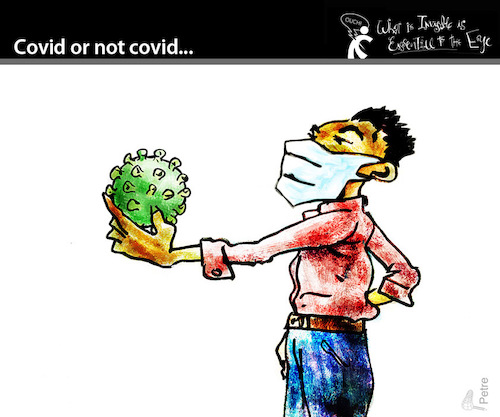 Cartoon: Covid or not Covid... (medium) by PETRE tagged earth,world,covid19,coronavirus,covid